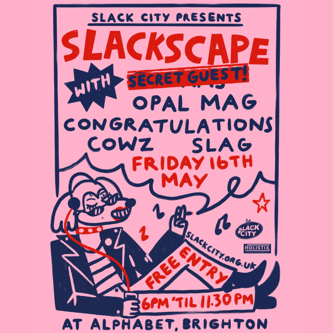 MAY 16: SLACKSCAPE