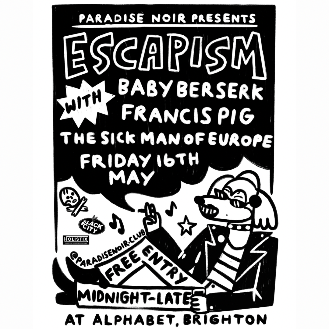 MAY 16: ESCAPISM