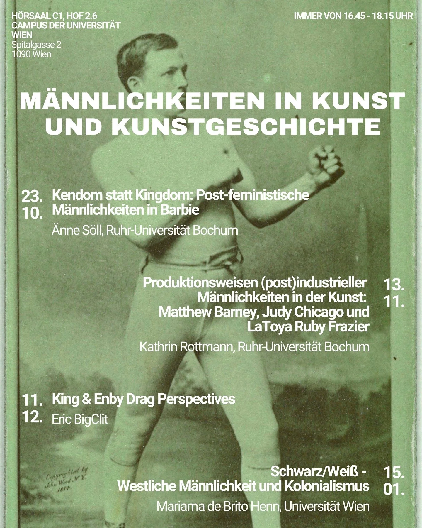 ๐จโจ Guest Lecture Series: Hegemoniale Männlichkeiten in der Gegenwartskunst
This semester, the lecture series organized by Prof. Friederike Sigler at the Art History Institute, University of Vienna dives deep into how masculinities are shaped,