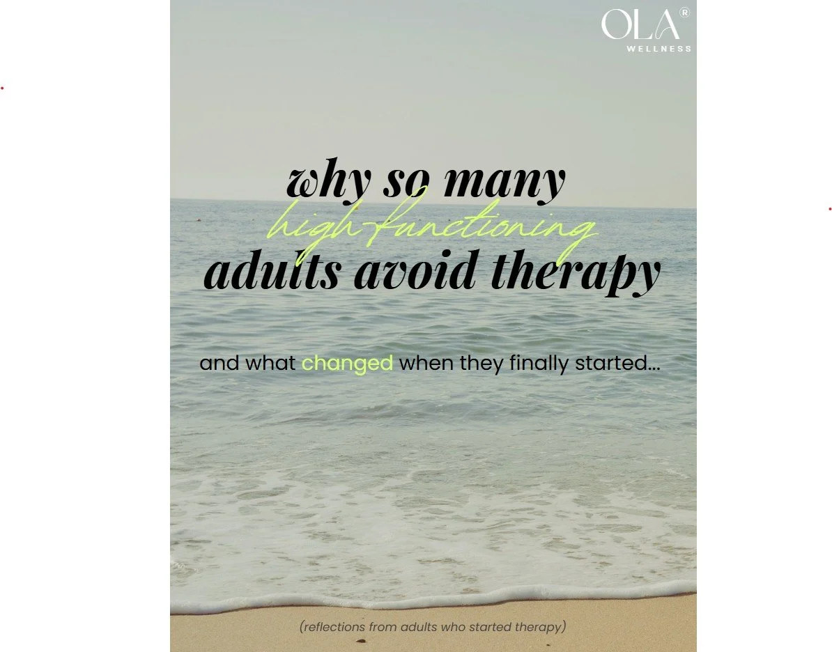 Why So Many High-Functioning Adults Avoid Therapy (And What Changes When They Finally Start Therapy)