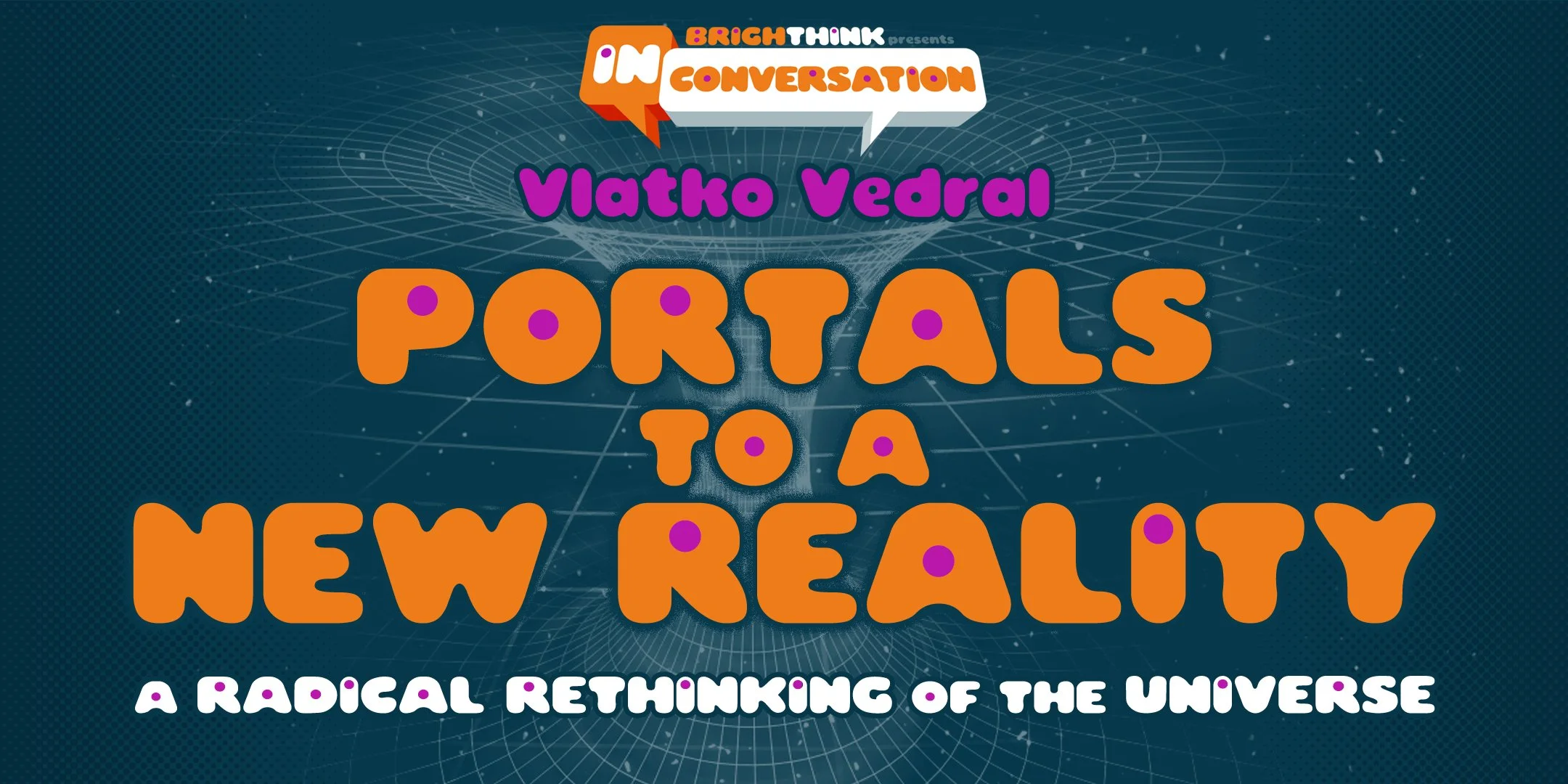 PORTALS TO A NEW REALITY: A Radical Rethinking of the Universe