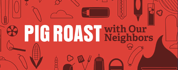 Pig Roast with Our Neighbors