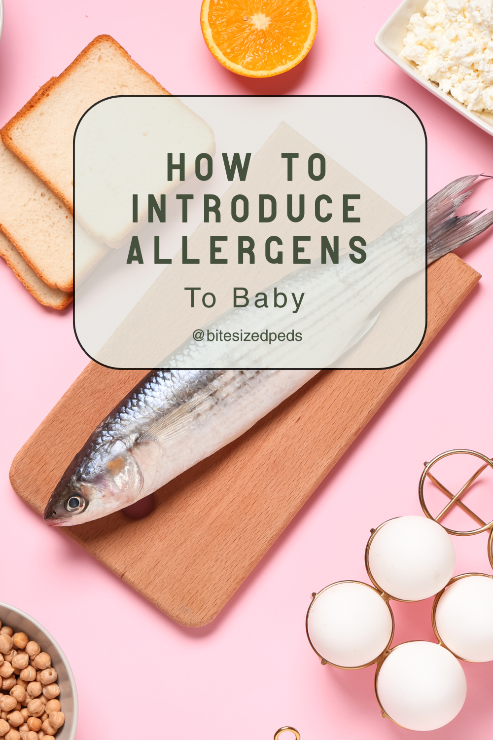 How to introduce allergens to baby, top 9 allergens, how to introdcue peanuts, how to introduce fish, how to introduce toast, starting solids 4 month old, starting solids 6 month old, getting started with solid foods for baby
