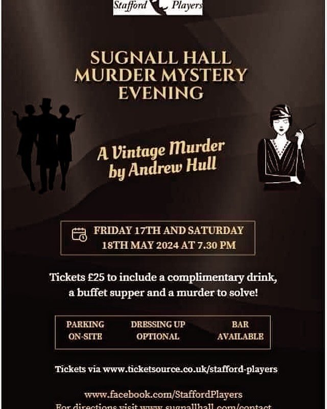 Murder Mystery evening at Sugnall Hall hosted by Stafford Players.

Get your tickets while you can!

https://www.ticketsource.co.uk/stafford-players