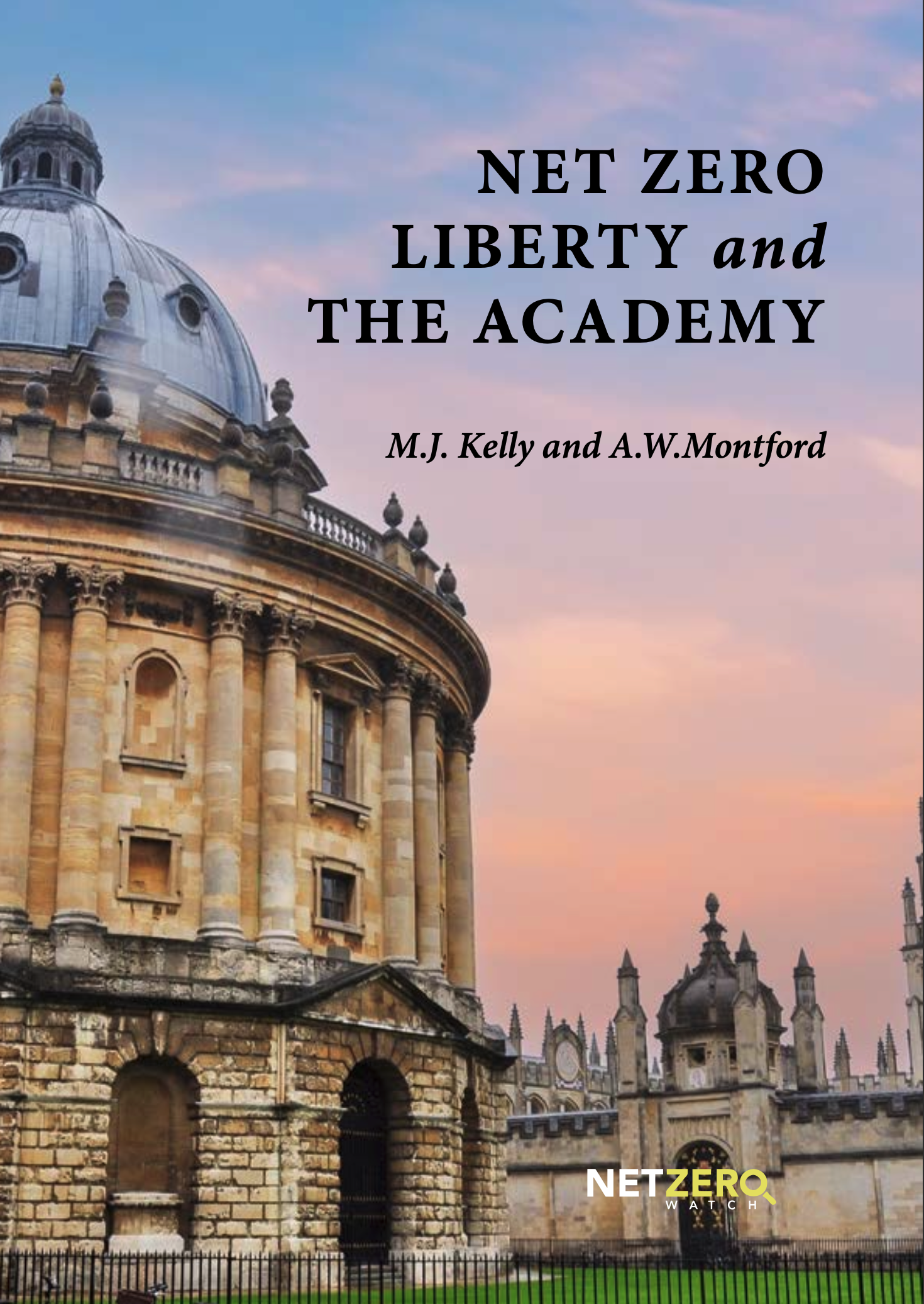 Net Zero, Liberty and the Academy
