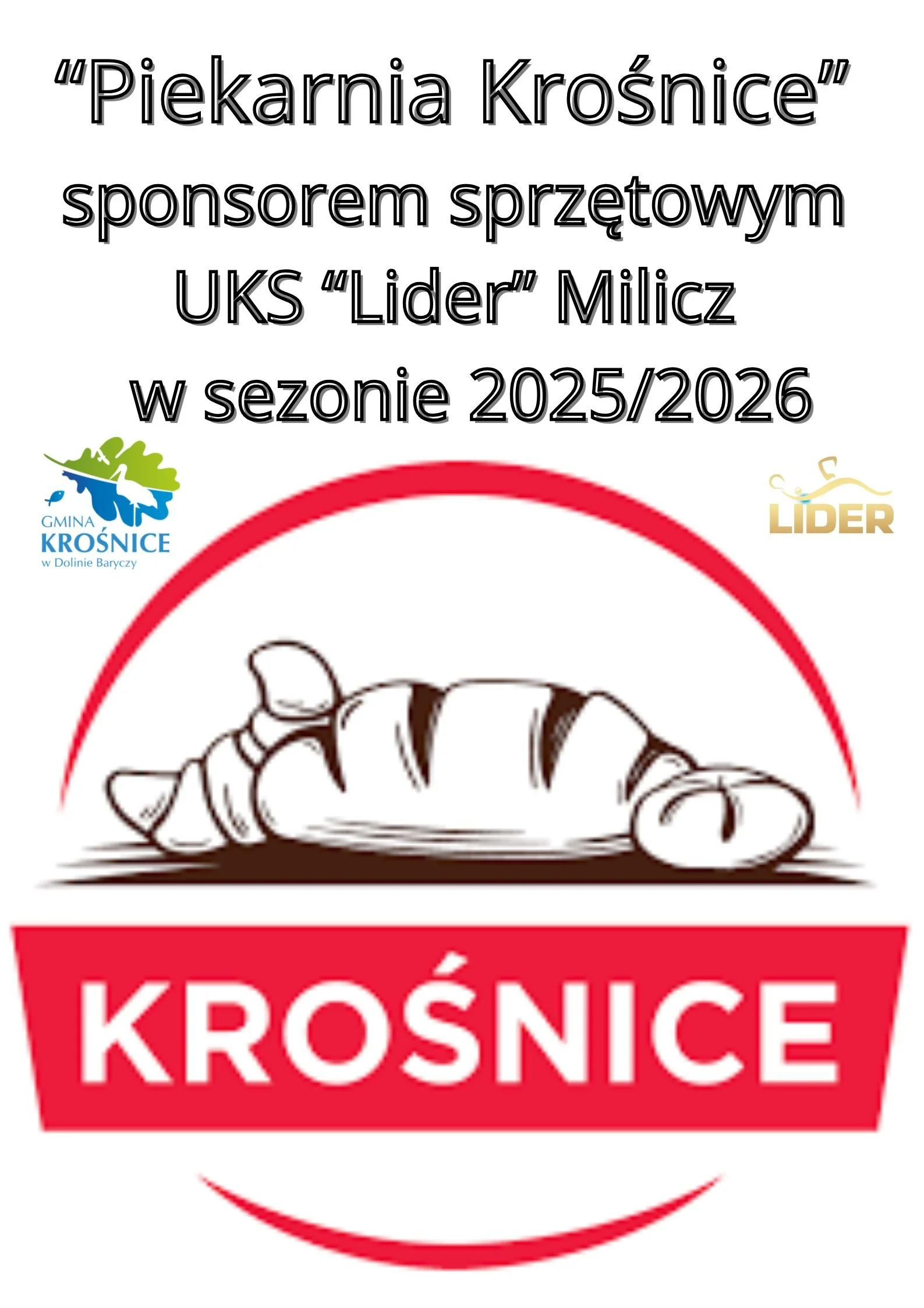 UKS " Lider" Milicz zagra w strojach ufundowanych przez "Piekarnie Krośnice".