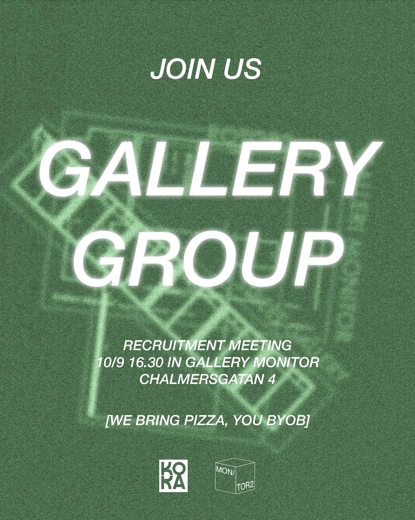 Welcome to this semesters Gallery Group recruitment meeting! 🗯️

Bring something to drink and come to Monitor, we&rsquo;ll tell you all about our work, and give you the chance to ask questions and JOIN US! 

Wednesday 10/9 at 16.30, Gallery Monitor,