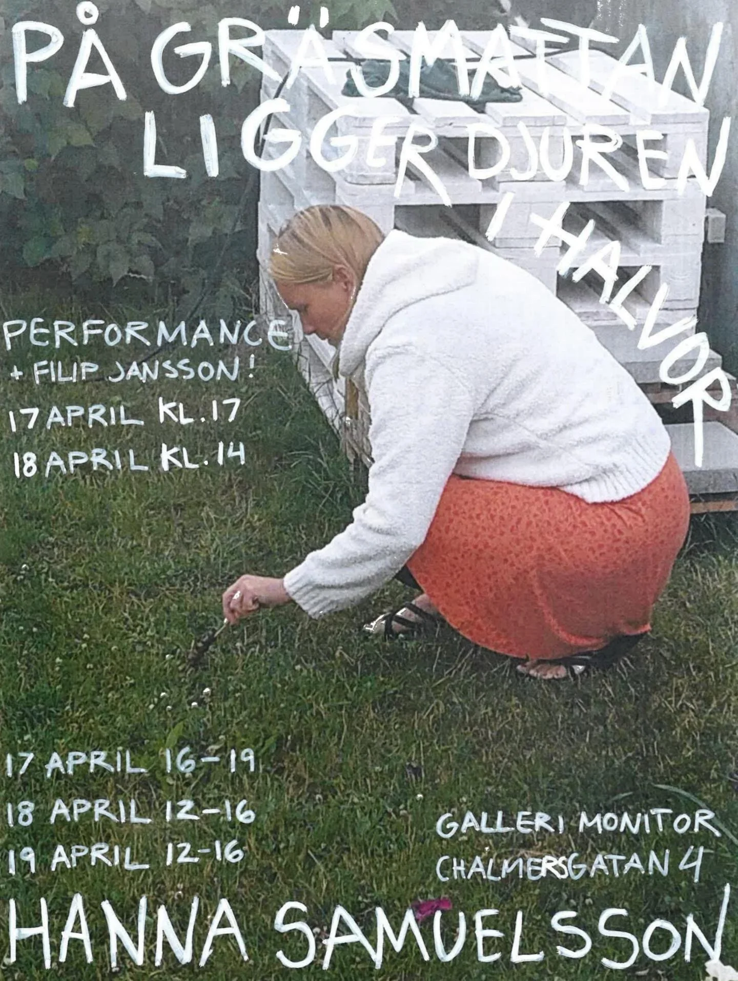 An exhibition by Hanna Samuelsson in collaboration with Filip Jansson, at Gallery Monitor. 

Opening - Friday 17.04 16-19pm

Weekend 18-19.04 12-16pm

Performance by the artists will take place

Friday 17pm

Saturday 14pm

Hanna Samuelsson (b. 2000) 