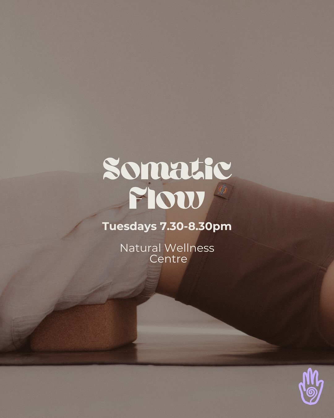 𖦹 Somatic Flow 𖦹

📆 Tuesdays 7.30-8.30pm
📍 @natural.wellnesscentre 

A trauma-informed and therapeutic slow flow yoga class.

This evening class offers a dreamy combination of somatic practices to regulate the nervous system, therapeutic slow and