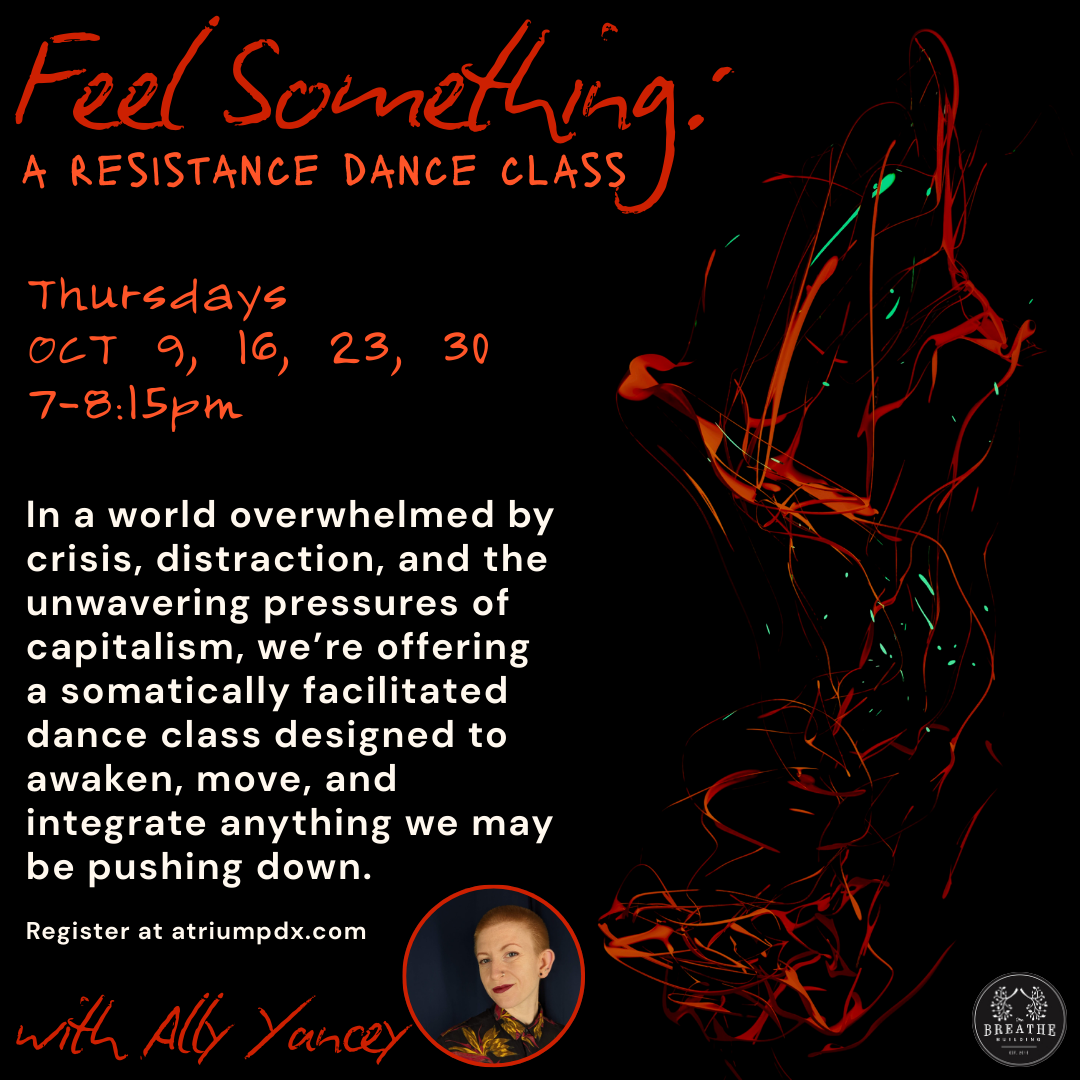 Feel Something: A Resistance Dance Class