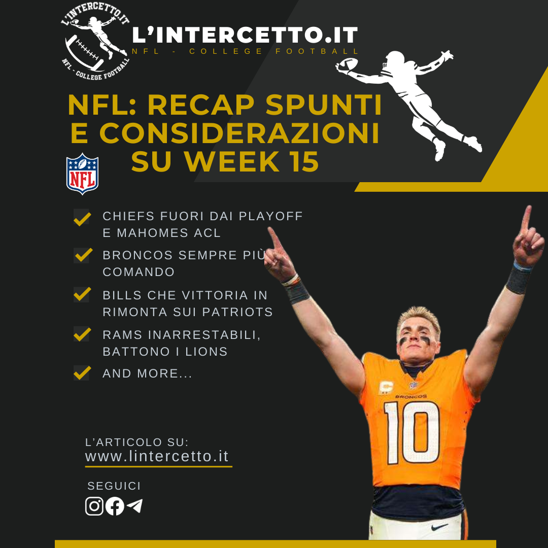 NFL: Recap, Spunti e Considerazioni su Week 15