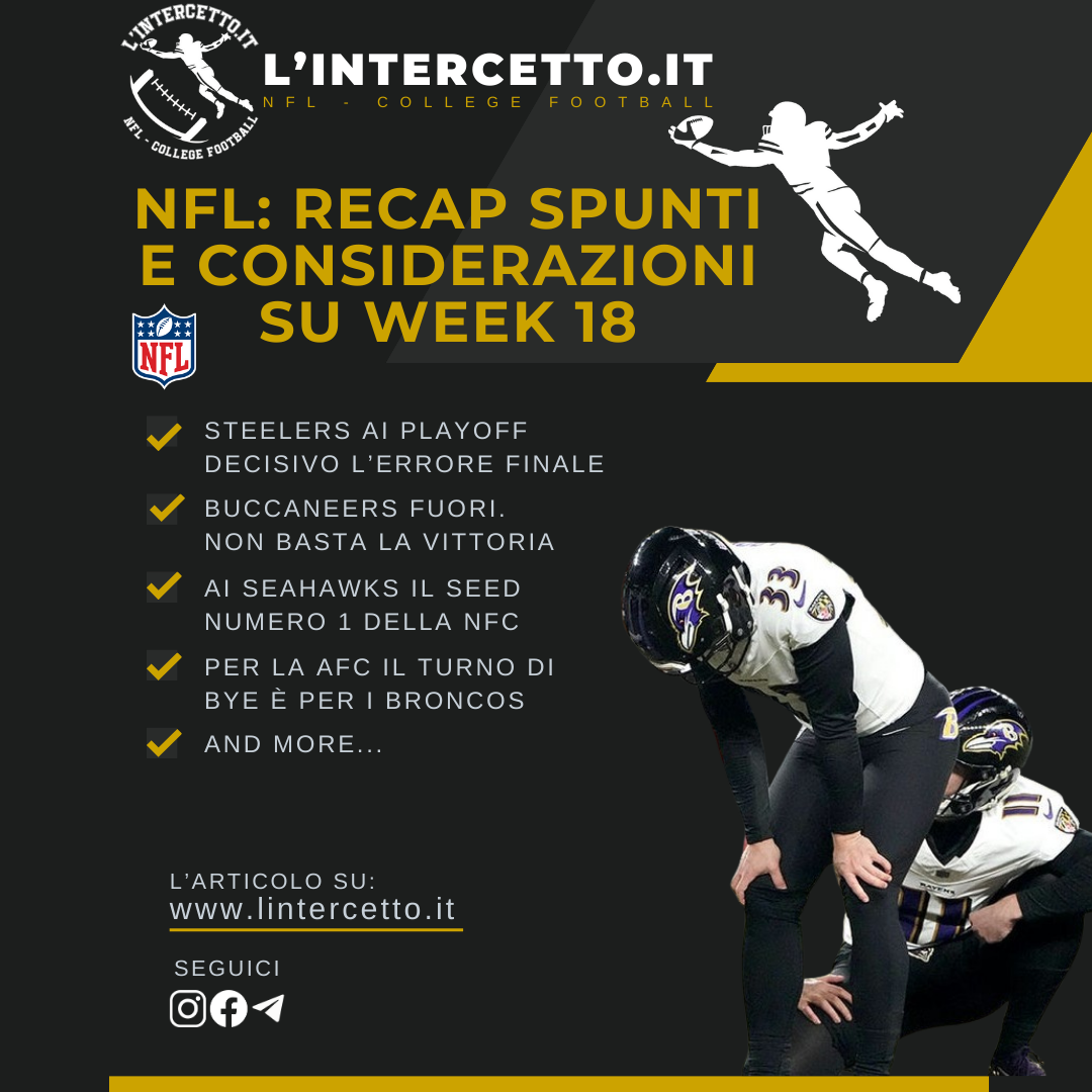 NFL: Recap, Spunti e Considerazioni su Week 18