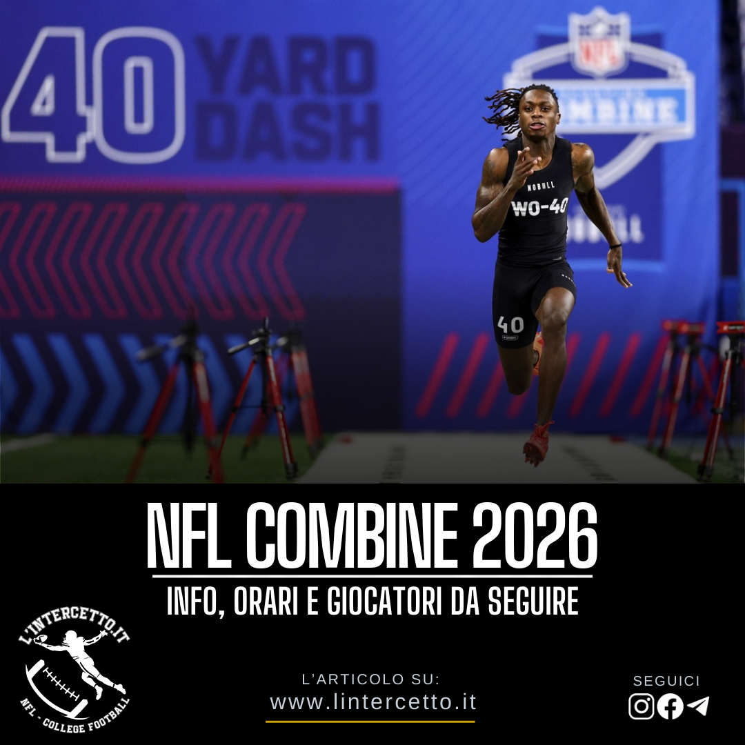 NFL Combine 2026: Info, Orari e Giocatori da Seguire