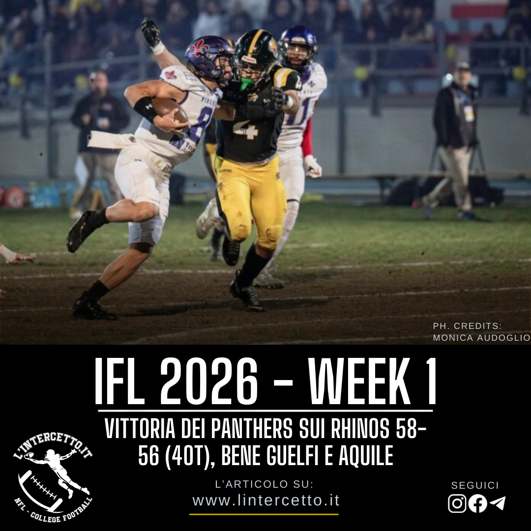 IFL 2026 Week 1: Vittoria dei Panthers sui Rhinos 58-56 (4 OT), Bene Guelfi e Aquile