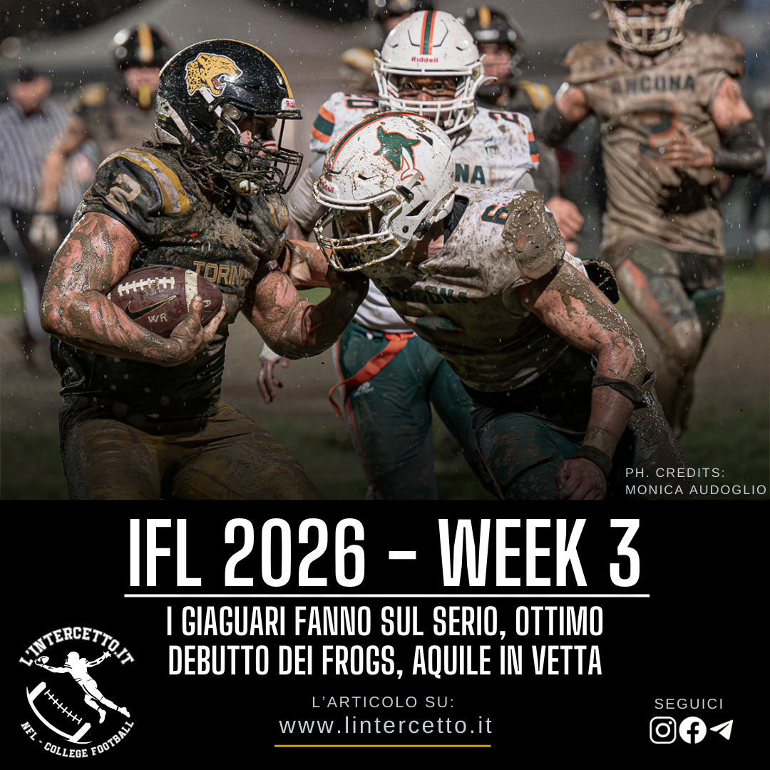 IFL 2026 Week 3: i Giaguari fanno sul serio, ottimo debutto dei Frogs, aquile in vetta