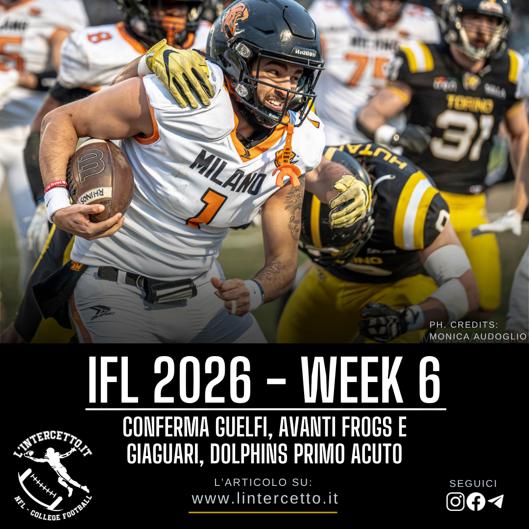 IFL 2026 Week 6: Conferma Guelfi, Balzo Avanti di Frogs e Giaguari, Dolphins Primo Acuto