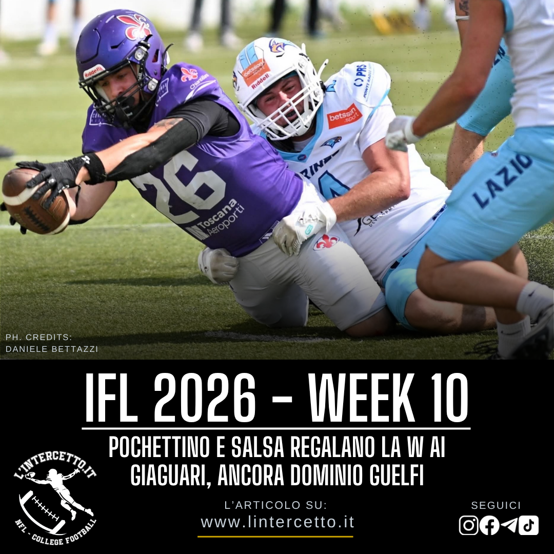 IFL 2026 Week 10: Pochettino e Salsa regalano la W ai Giaguari, ancora dominio Guelfi