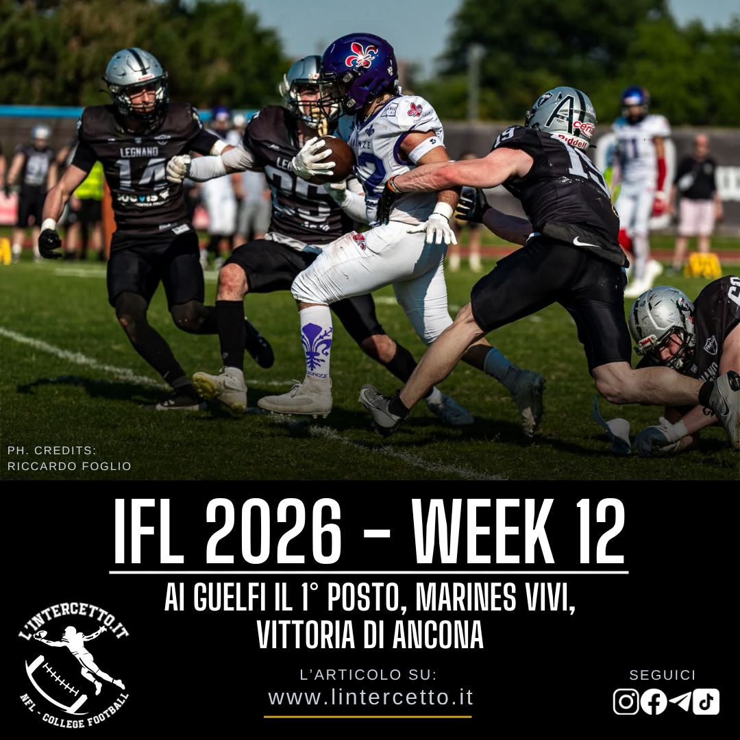 IFL 2026 Week 12: Ai Guelfi il 1° posto, Marines vivi, vittoria di Ancona