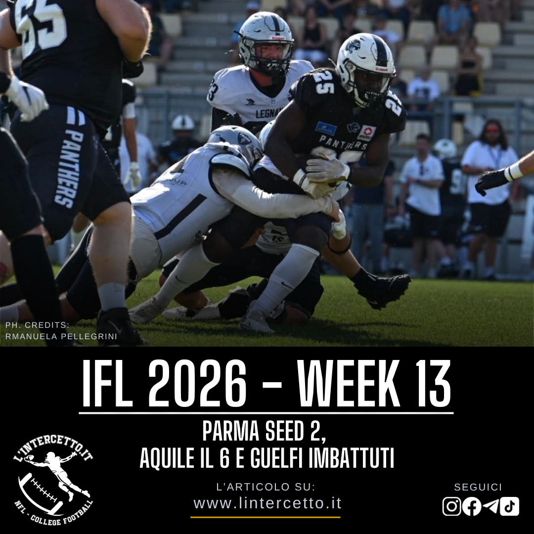 IFL 2026 Week 13: Parma Seed 2, Aquile il 6 e Guelfi imbattuti