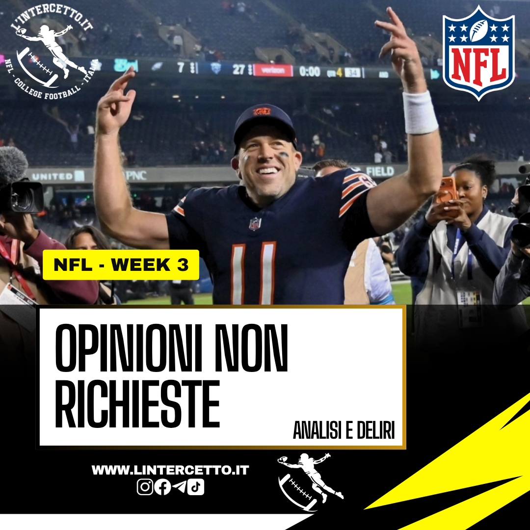NFL: Opinioni Non Richieste - Week 3