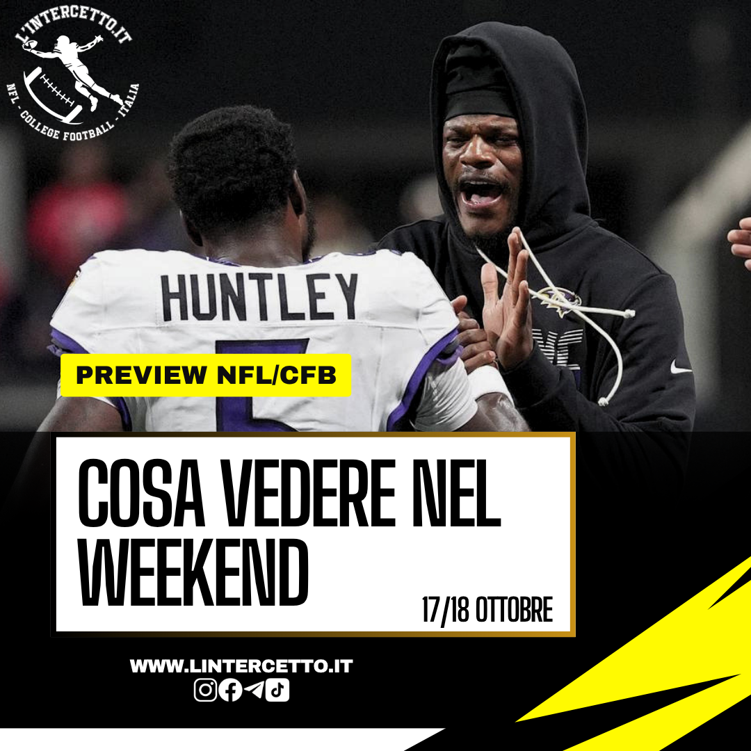 Cosa Vedere nel Weekend: NFL e College Football (17-18 Ottobre)