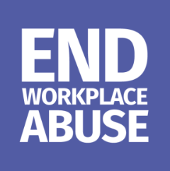 End Workplace Abuse