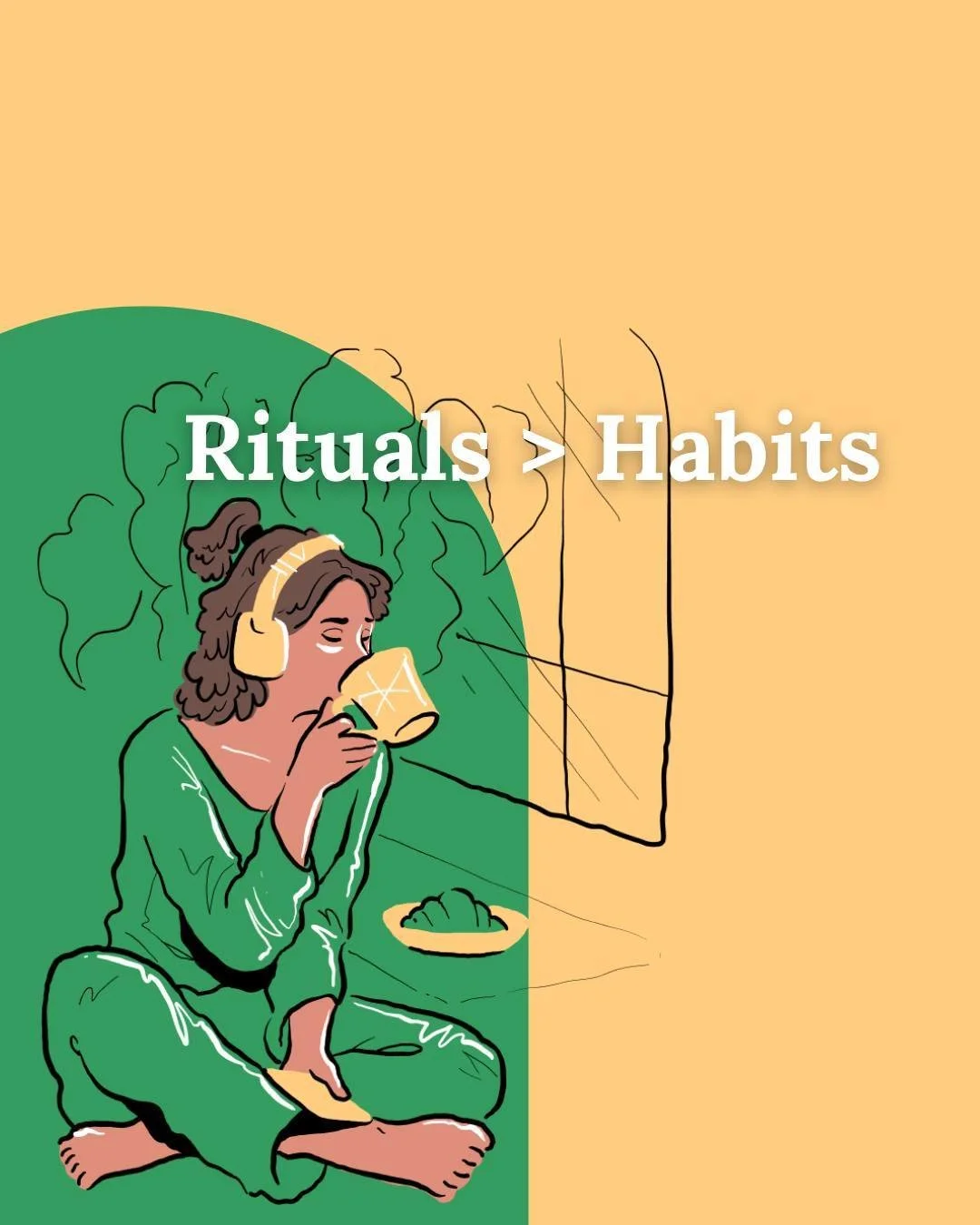 Rituals go beyond routine&mdash;they&rsquo;re intentional practices that deepen our connection to ourselves and our goals. 

While habits can run on autopilot, rituals invite us to pause and engage with purpose.

Think of rituals as grounding moments