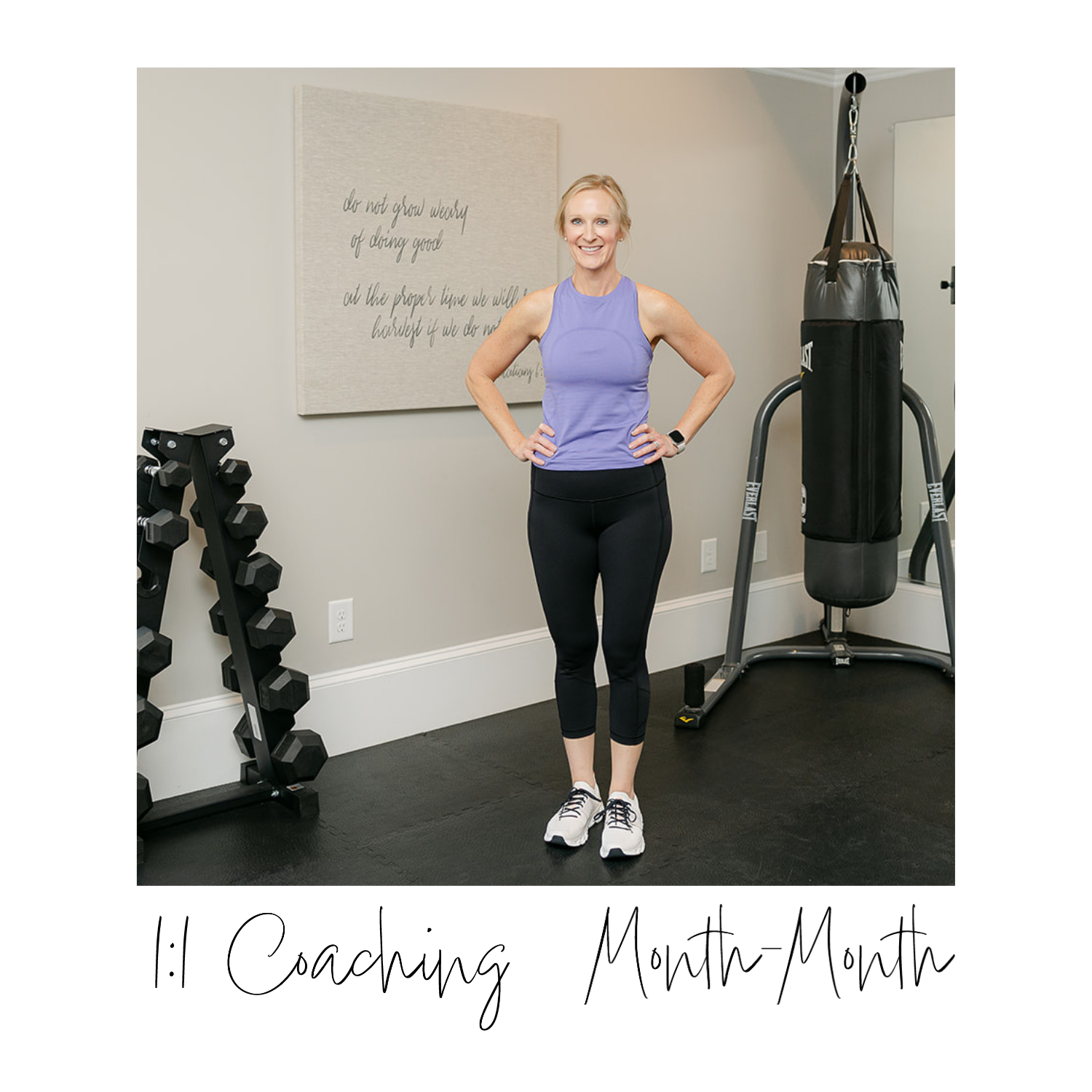 1:1 Coaching - Month-Month