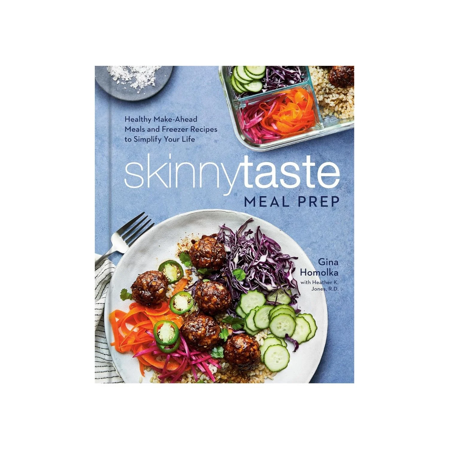 SkinnyTaste Meal Prep Cookbook