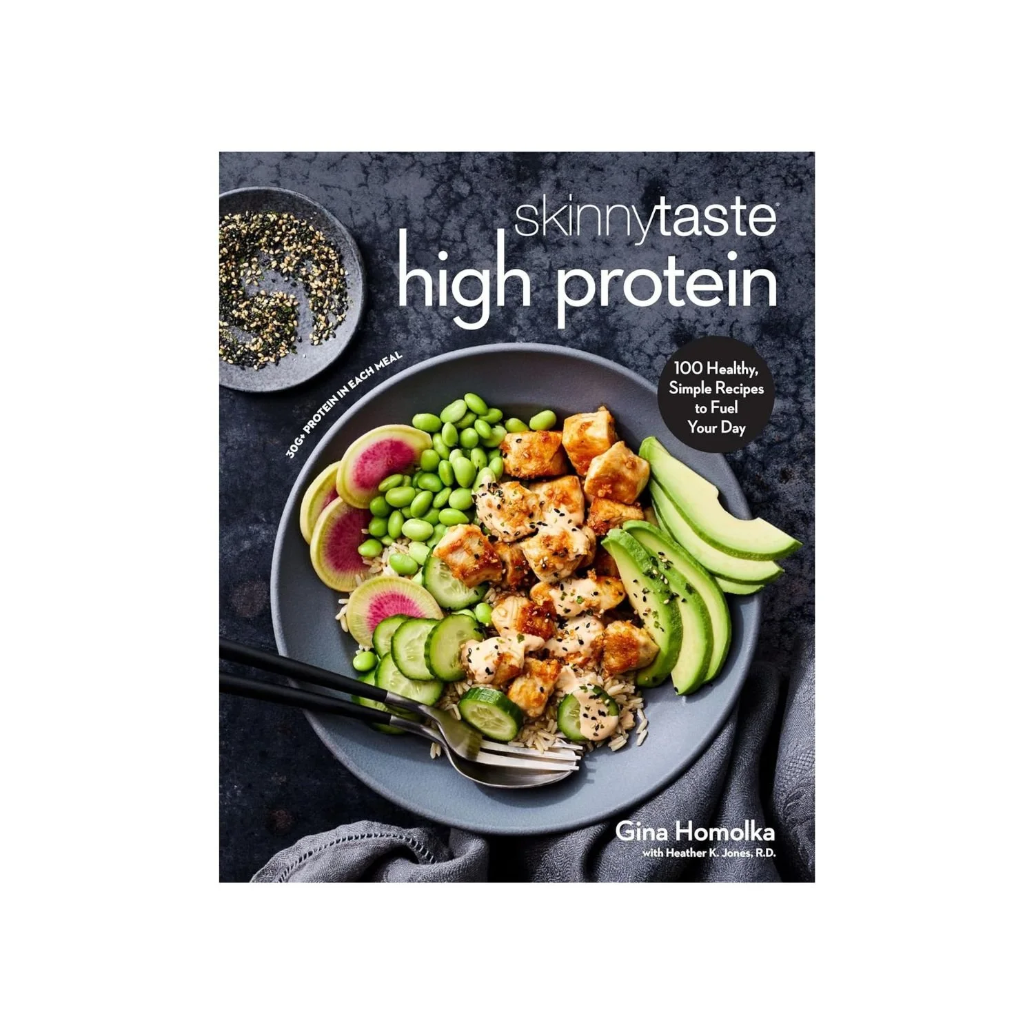 SkinnyTaste High Protein Cookbook