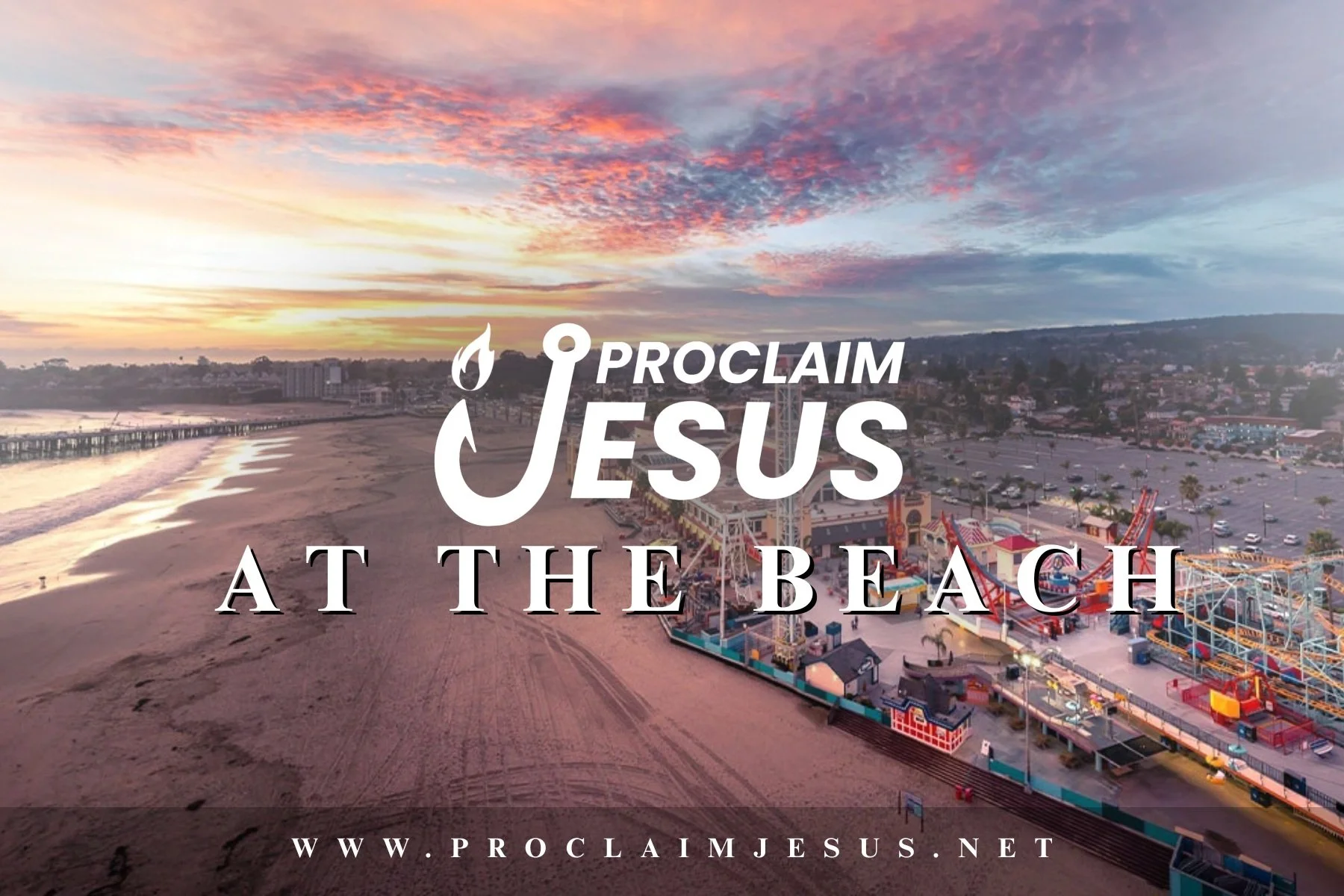 Proclaim Jesus AT THE BEACH