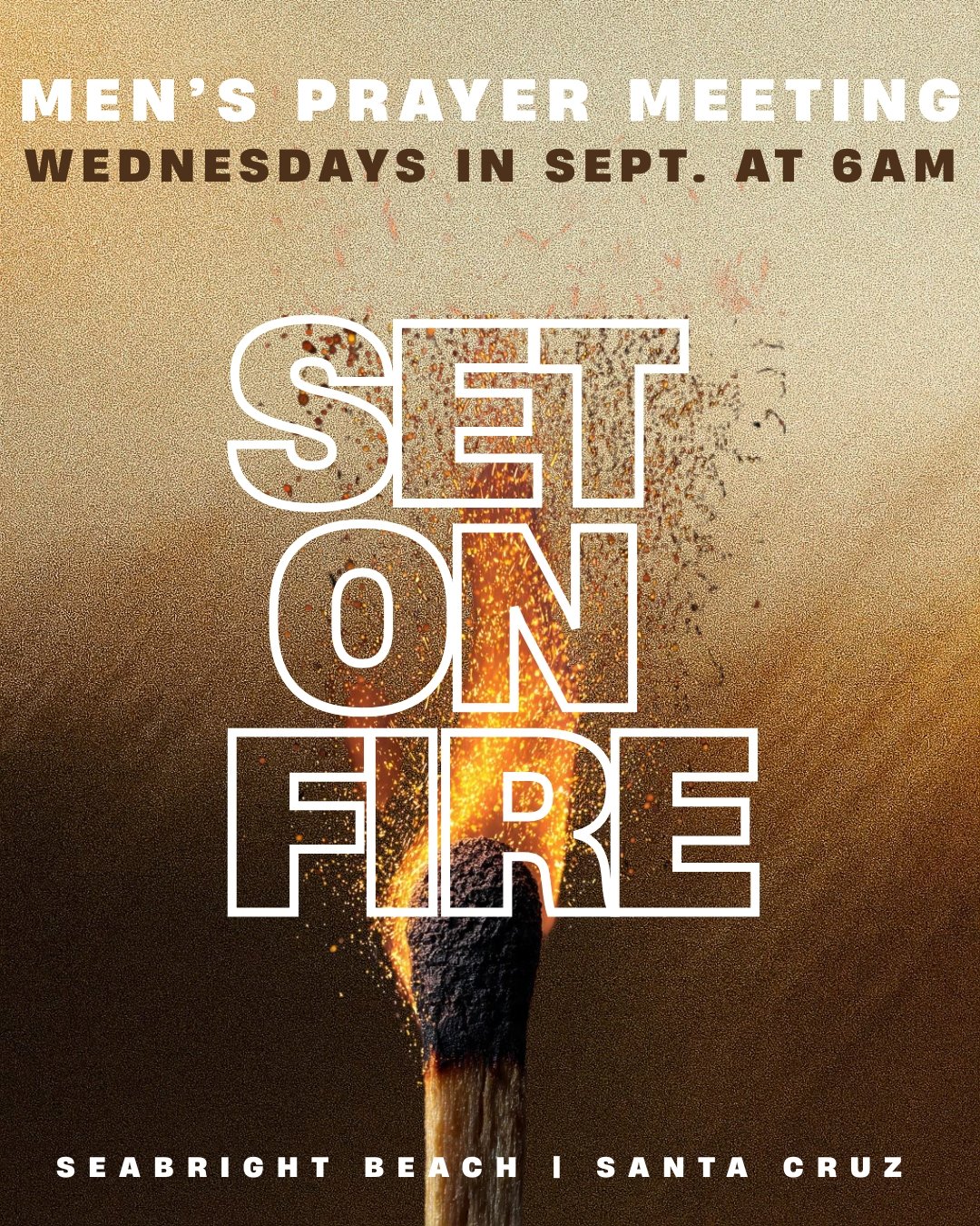 Set On Fire | Men’s Prayer Meetings