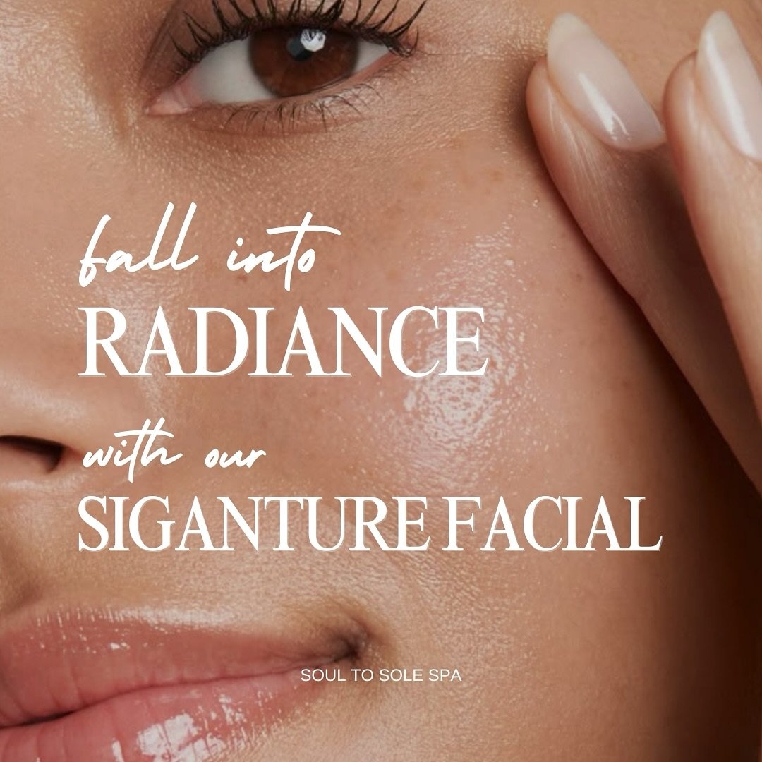 Is your skin ready for the fall weather? Our Signature Facial is perfect for keeping your skin hydrated and radiant this season! 🍂

From boosting hydration to revealing a healthy glow, we&rsquo;ve got you covered. #GlowWithUs at Soul to Sole Spa and