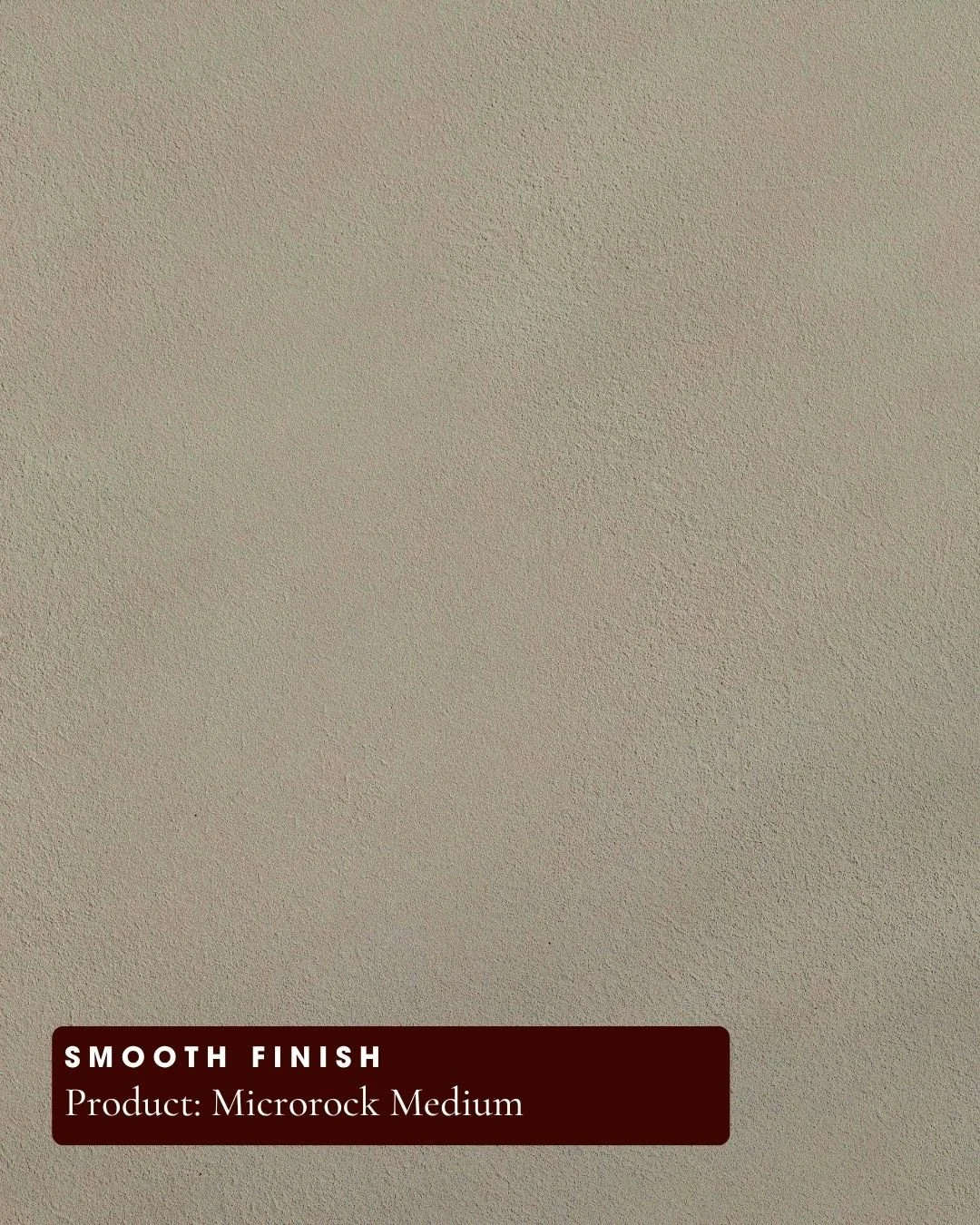 Smooth Microcement Microrock Texture Finish
