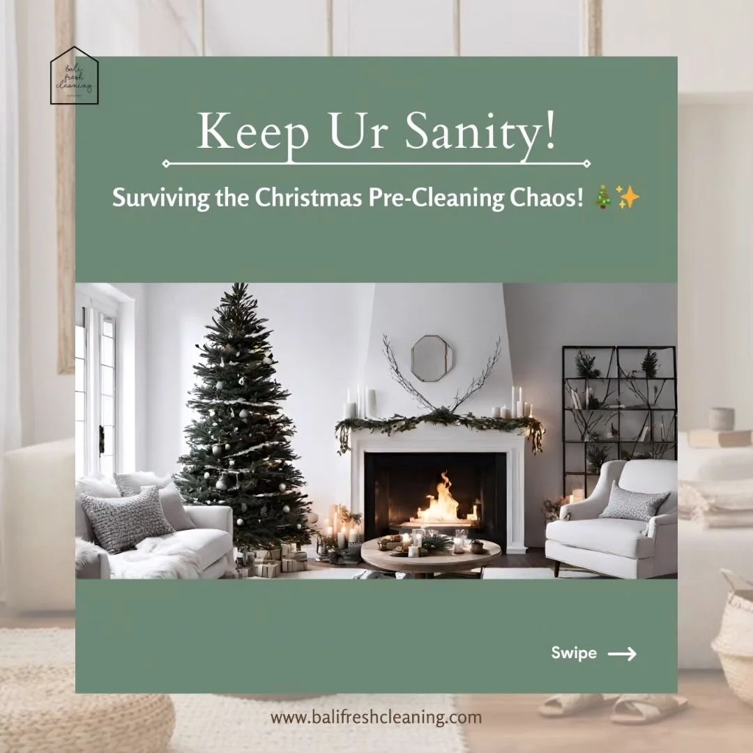 Remember, if it gets too chaotic, Bali Fresh Cleaning is just a call away to restore order! 🧹🎅 

#ChristmasPrep #DIYTips #HolidayChaos #balifreshcleaning #acleanhomeisahappyhome #homecleaning #cleaning #clean #cleaningservices #housecleaning #hinch