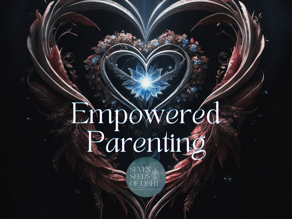 Empowered Parenting Sessions