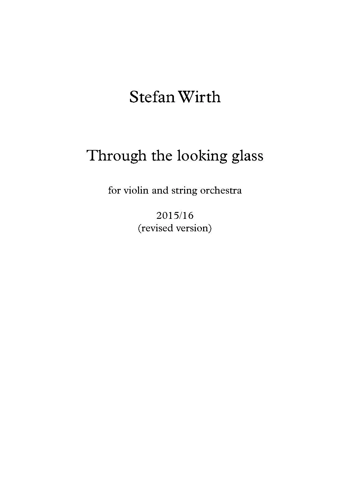 Stefan_Wirth_Through_the_looking_glass_Violinkonzert_2016_Partitur_Seite_01.jpg
