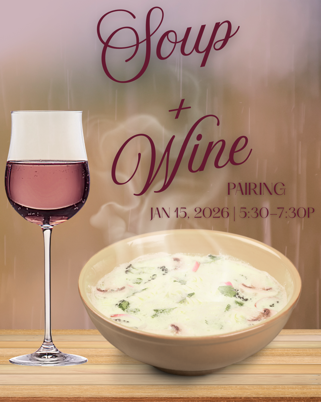 Wine + Soup Pairing! 