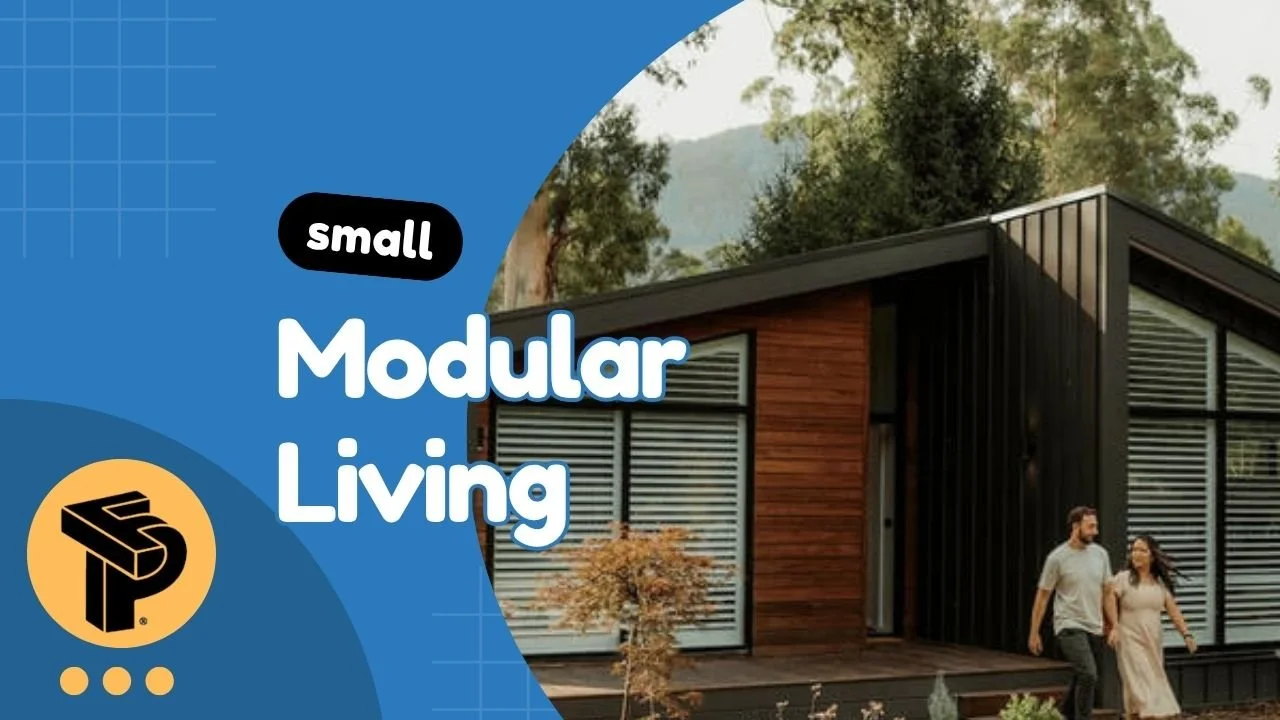 Why Small Modular Living Appeals to Modern Homeowners