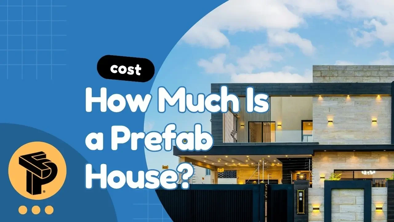 How Much Is a Prefab House? Real Costs Broken Down for 2026
