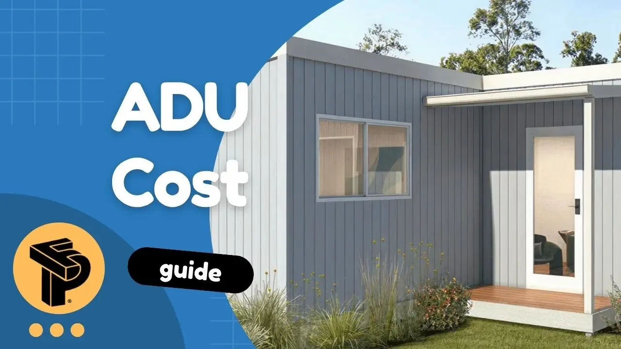 ADU Cost Guide for Backyard Homes and Modular Housing