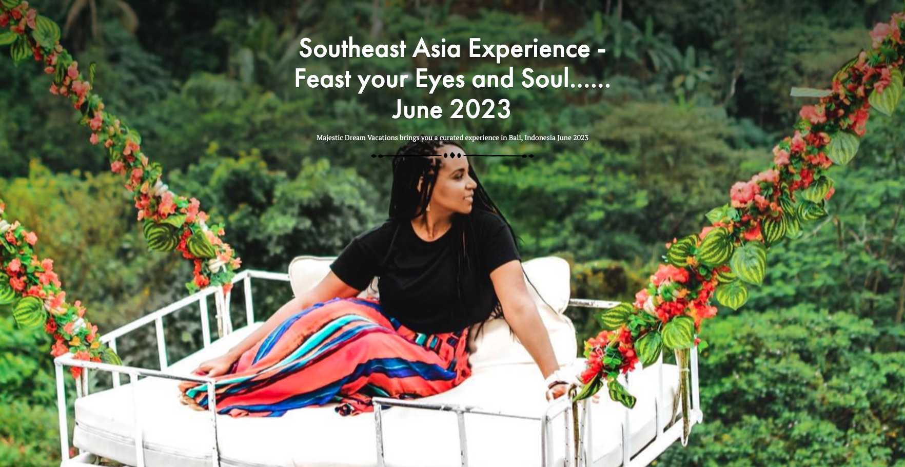 Southeast Asia Experience - Feast your Eyes and Soul...... June 2023