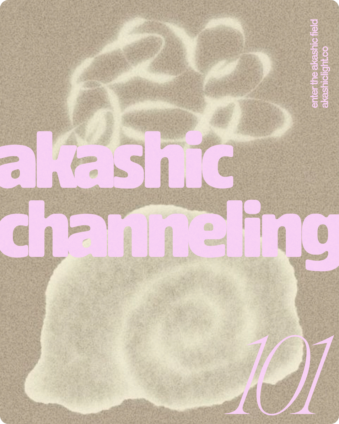 Akashic Channeling 101