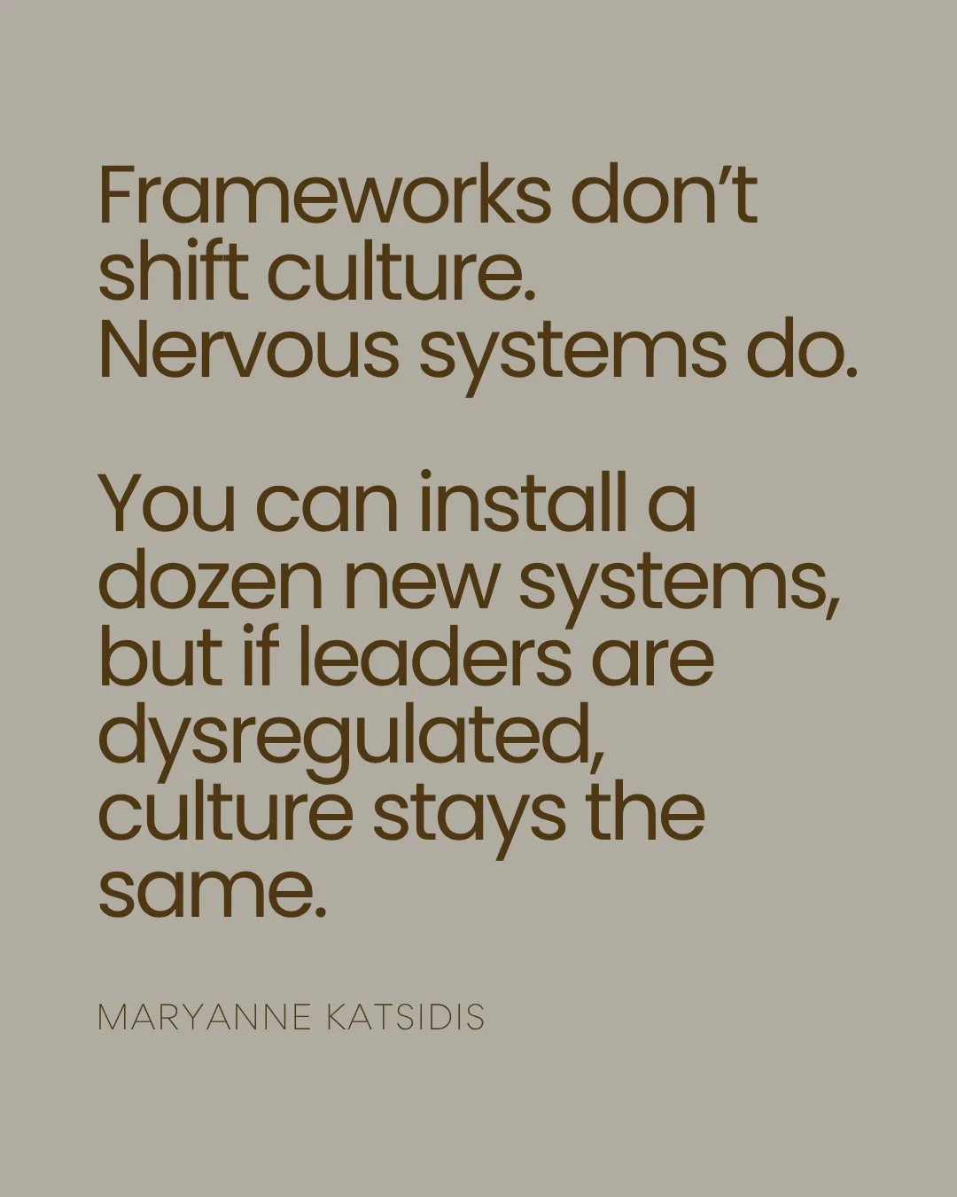 You can roll out a dozen new policies, restructure your org chart, track every KPI's and still, your culture won&rsquo;t move.⁣
⁣
Because culture doesn&rsquo;t live in spreadsheets.⁣
It lives in bodies. In the nervous system of leadership.⁣
⁣
If lead
