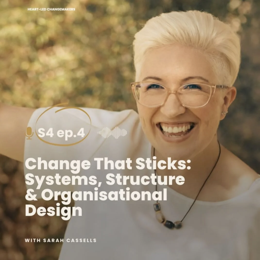 Strategy alone doesn&rsquo;t change organisations.

Change happens through systems, structure, and disciplined implementation.

In this episode of Heart-Led Changemakers, I&rsquo;m joined by Sarah Cassells , founder of Office81, whose work focuses on