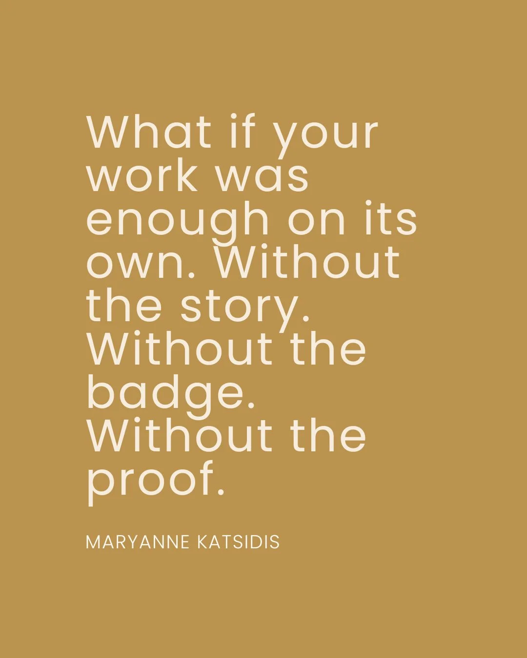 What if your work was enough on its own. Without the story. Without the badge. Without the proof.⁣
⁣
Most people are performing to be noticed and don't even realise it.⁣
⁣
Through what they've overcome. What they've built. What they're willing to sho