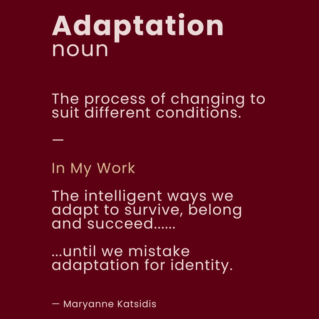 I&rsquo;ve been thinking a lot about one word lately.

Adaptation.

Not in the evolutionary sense.

In the deeply human sense.

I believe every one of us adapts.

We adapt to survive.

We adapt to belong.

We adapt to stay connected.

We adapt to suc