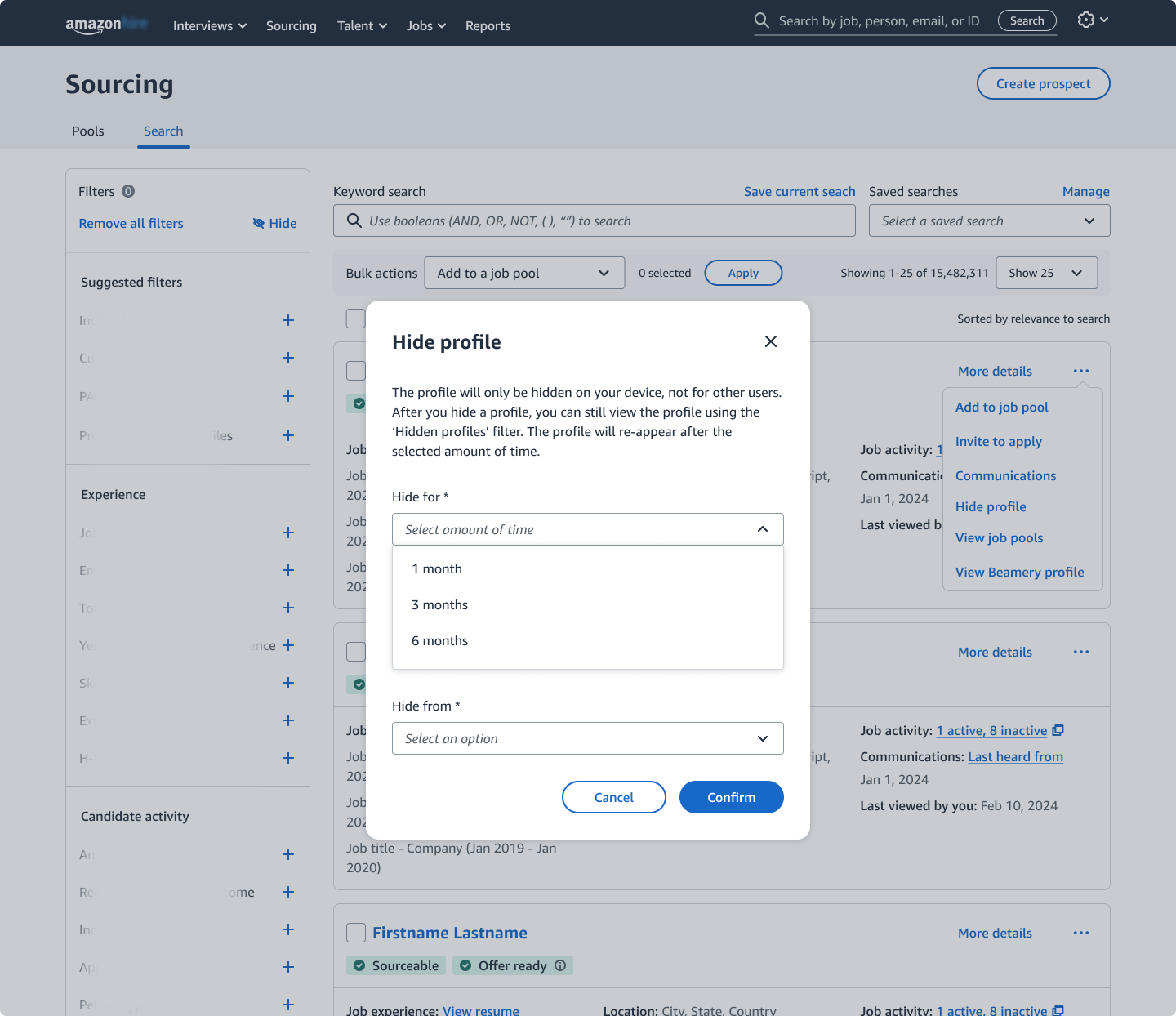 Recruiters select how long to hide a candidate- introducing flexible control accommodating differing review timelines.