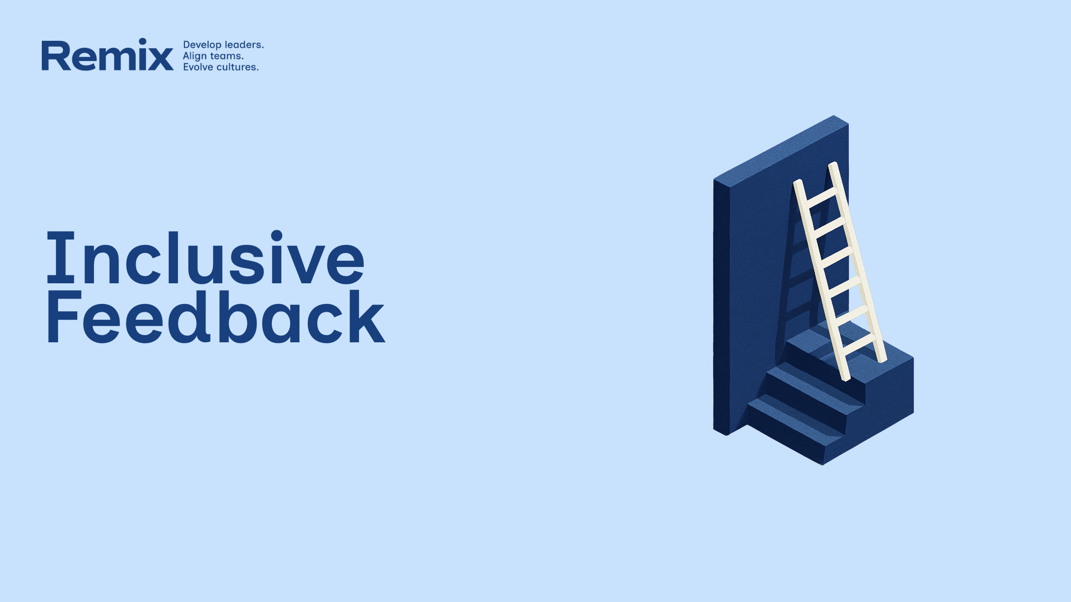 Remix Coaching's Inclusive Feedback Experience