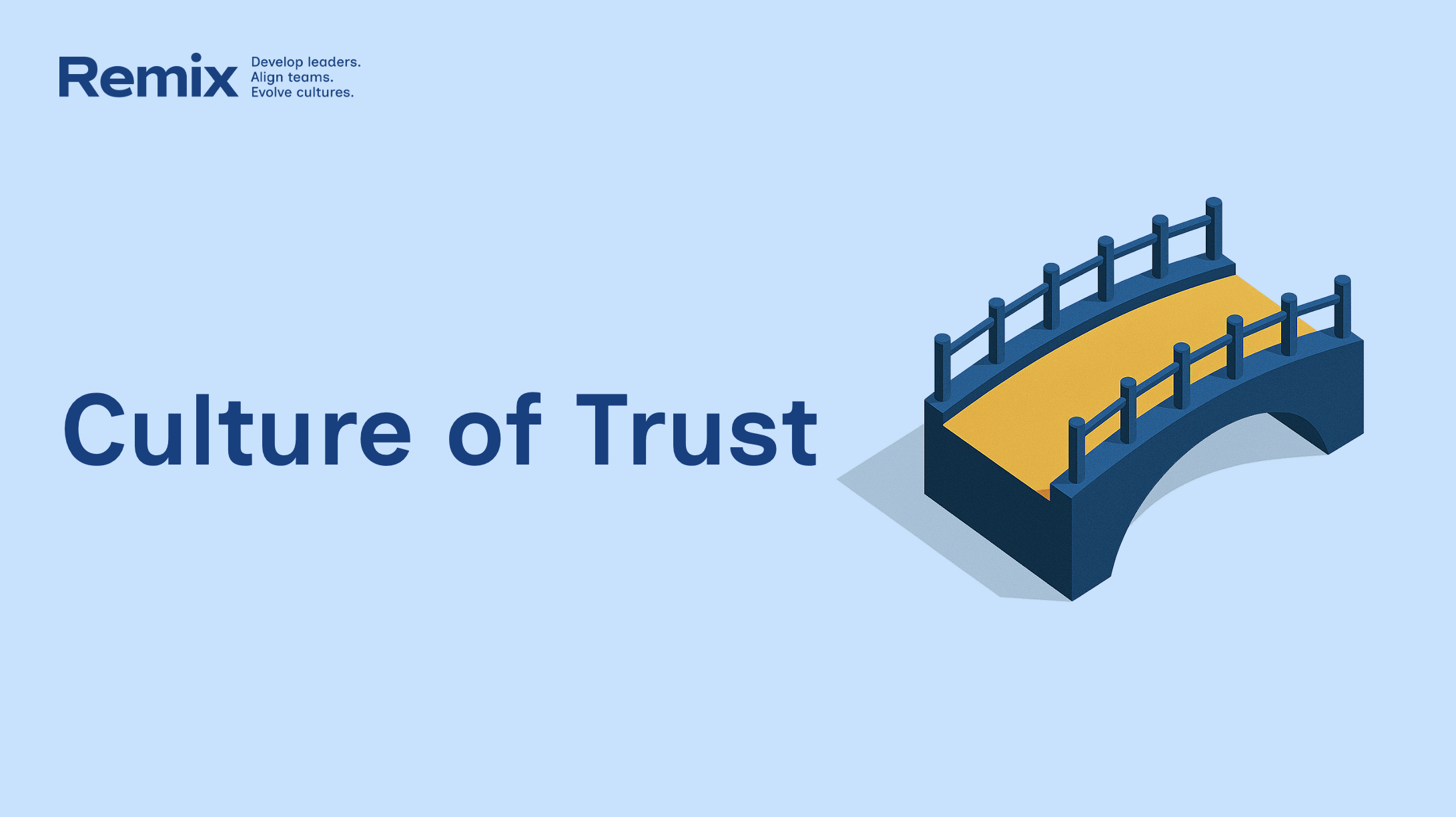 Remix Coaching's Culture of Trust Experience